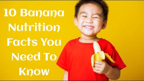 In this video explain 10 Banana Nutrition Facts You Need To know And Why You Should Eat Bananas.