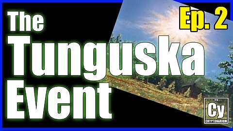 Episode 002 - The Tunguska Event