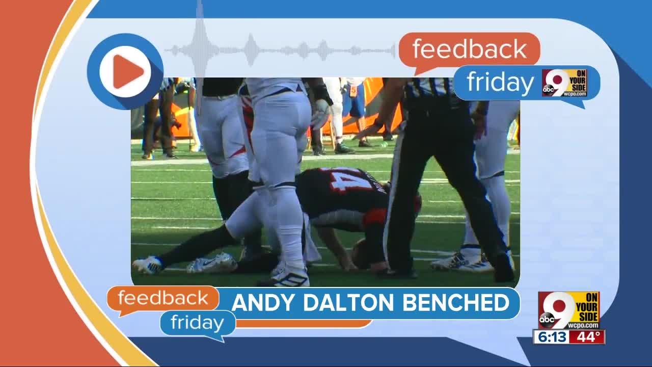 Feedback Friday: Bengals bench Andy Dalton