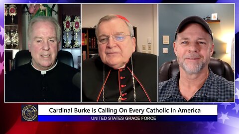 Cardinal Burke is Calling on EVERY CATHOLIC in America!