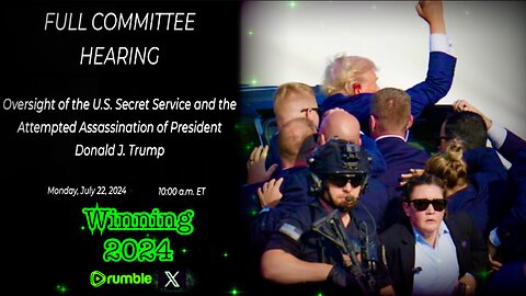 LIVE: Oversight Hearing - U.S. Secret Service regarding the President Trump Assassination Attempt