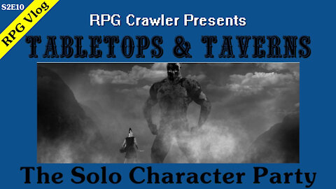 Tabletops & Taverns - The Solo Character Party