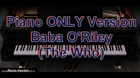 Piano ONLY Version - Baba O'Riley (The Who)