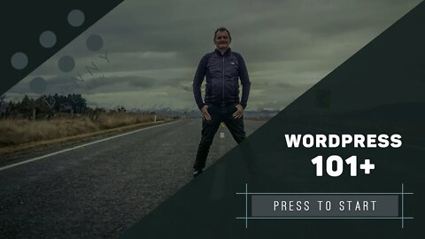 WordPress Summary - WORDPRESS 101+