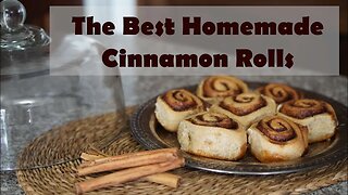 How to Make the Best Homemade Cinnamon Rolls
