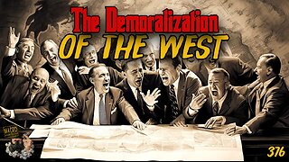 #376: The Demoralization Of The West