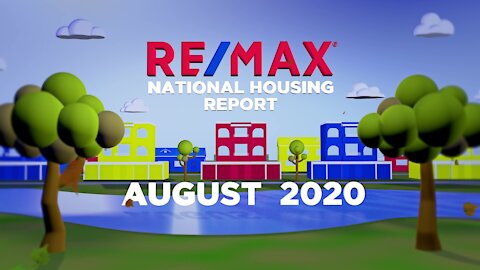 RE/MAX National Housing Report for August 2020