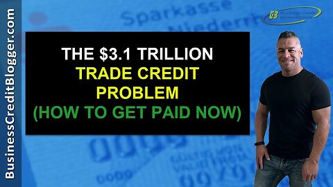 Trade Credit - How to Get Paid Now - Business Credit 2019