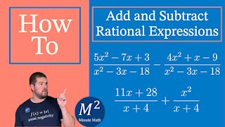 How to Add and Subtract Rational Expressions | Minute Math