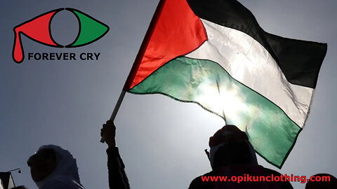 Forever Cry Palestine