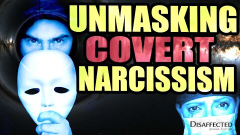 Unmasking covert narcissism