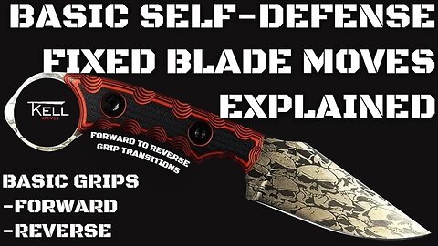 Basic Self Defense Fixed Blade Moves-knife defense moves.mp4