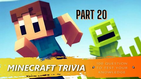 Minecraft Trivia - Test Your Knowledge Part 20 of 20 | Minecraft
