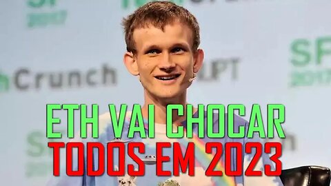 A SUBIDA DA ETHEREUM SERÁ MASSIVA EM 2023 »» Vitalik Buterin ETH