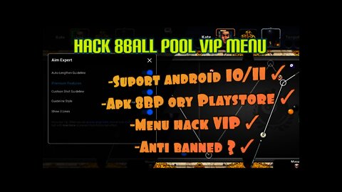 Hack 8ball pool Apk ORY Menu VIP free | Suport Android 10 dan 11