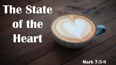 The State of the Heart