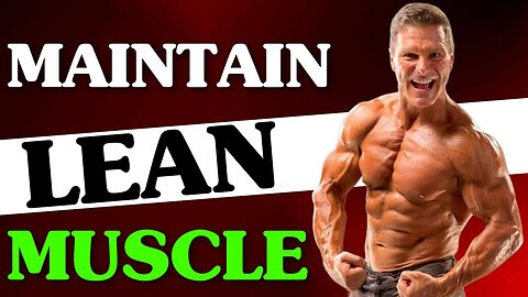 This is How You MAINTAIN Muscle While Getting LEAN