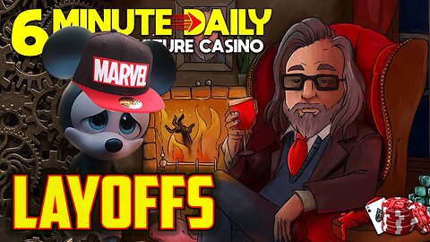 Marvel Layoffs - 6 Minute Daily - April 16th