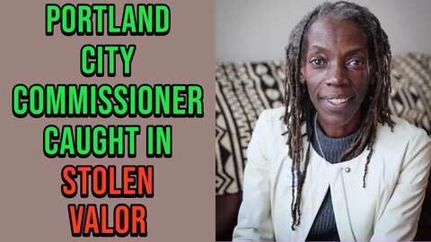 Portland Commissioner Jo Ann Hardesty's Stolen Valor