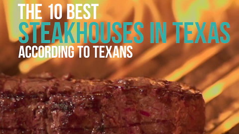 The 10 Best Steakhouses in Texas