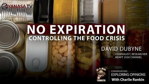FAMINE: FOOD EXPIRATION DATE REMOVAL and controlling the global food crisis. | David Dubyne