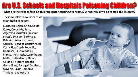 Are U.S. Schools and Hospitals Poisoning Children?