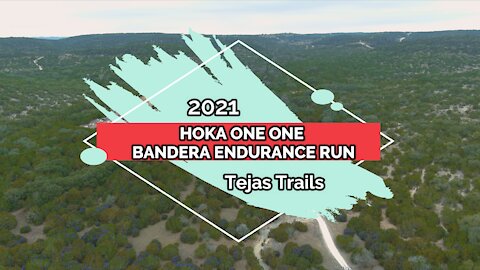 2021 Hoka One One Bandera 100k Endurance Run at Hill Country State Natural Area (Texas State Park)