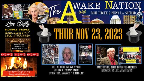 The Awake Nation Thanksgiving Special - 60 Years Later: Who Killed JFK?