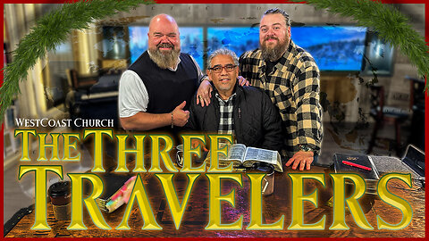 We Three Kings | Pasto Jake Filkey, Pastor Guillermo Lopez and Pastor Joel Filkey | MW 12.13.23
