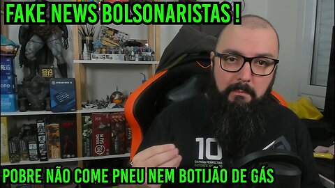 Pobre Não Come Pneu nem Botijão de Gás !