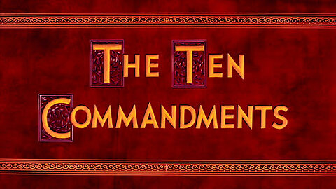 +68 THE TEN COMMANDMENTS, Pt 5: Values God's Day/The 4th Commandment, Ex 20:8-11