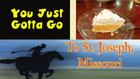 St. Joseph, Missouri - A lot to do, a lot to see!
