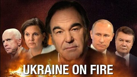 🎬💥 Oliver Stone's Powerful 2014 Documentary "Ukraine On Fire"