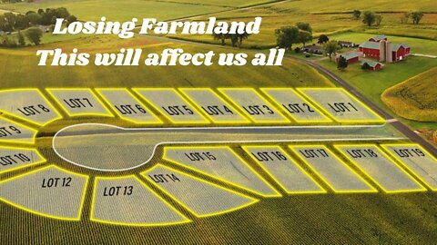 Homesteading News - Losing Farmland