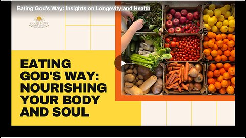 Eating God's Way: Insights on Longevity and Health