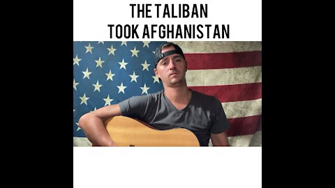 The Taliban Took Afghanistan