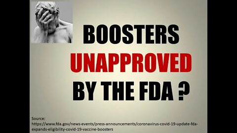 Boosters Unapproved Still