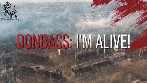 Donbass - I'm Alive