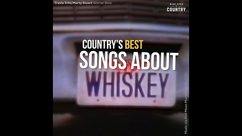 Country Songs About Whiskey R2cmCct2