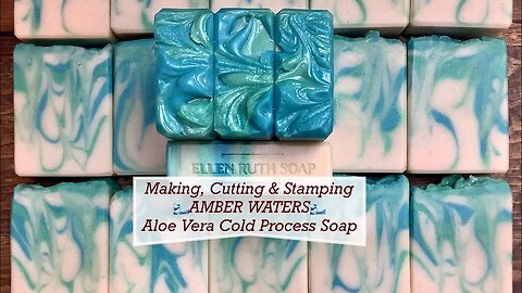 Making 🌊 AMBER WATERS 🌊 Aloe Vera Cold Process Soap | Ellen Ruth Soap