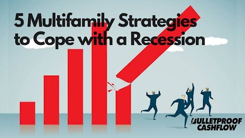 5 Multifamily Strategies to Cope with a Recession