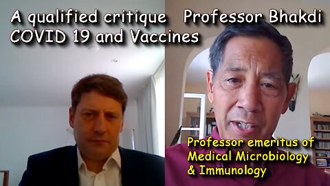 2021 Jun 05 Prof Bhakdi Medical Microbiology and Immunology qualified critique COVID 19 and Vaccines