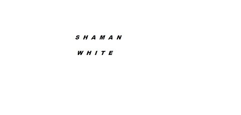 Music - Shaman White Power Wilda