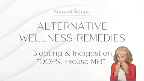 ALTERNATIVE HEALTH REMEDIES || Bloating & Indigestion "OOPS! Excuse ME!" Chemical Minimalist Tips