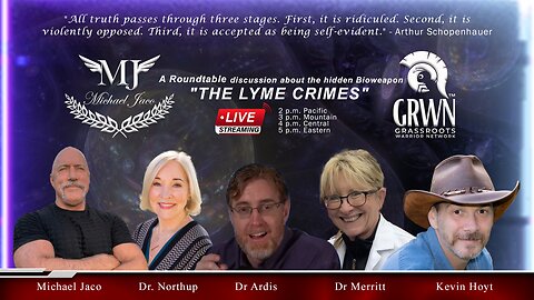A Roundtable discussion about the hidden Bioweapon: "THE LYME CRIMES"