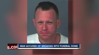 Deputies: ‘Bored’ Florida man breaks into funeral home