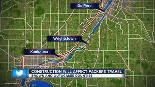 Construction in Brown and Outagamie counties could affect Packers travel