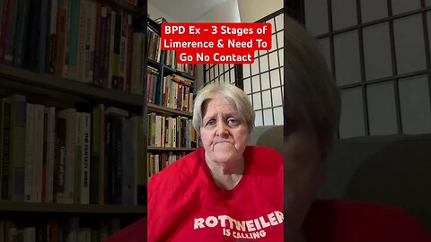 BPD EX - 3 Stages of Limerence- Go No Contact To Heal
