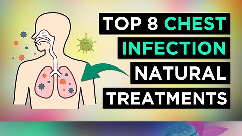 8 Natural Chest Infection Treatments (Home Remedies)