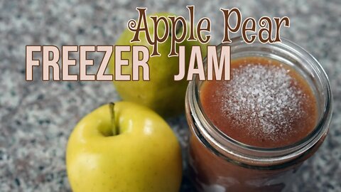 How to Make Apple Pear Freezer Jam